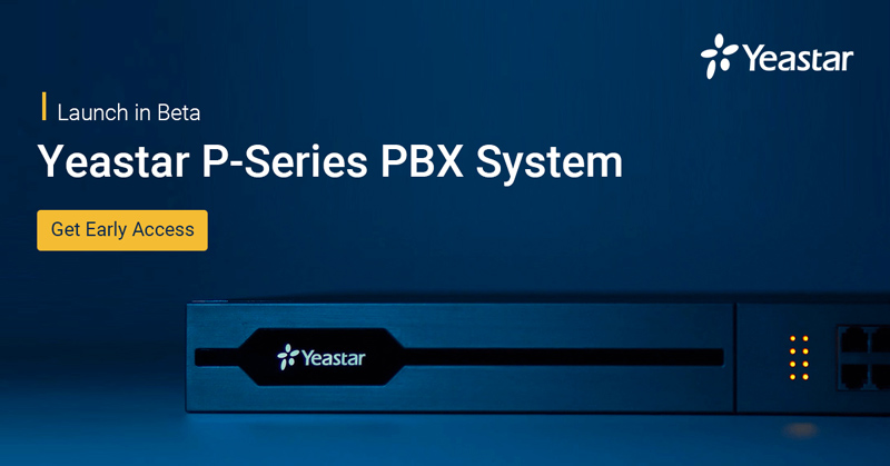 Мировая премьера линейки PBX P-Series компании Yeastar